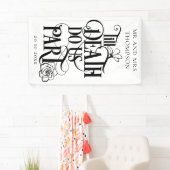 死ぬまでゴシックの旗結婚を掲げる 横断幕 (インサイチュ)