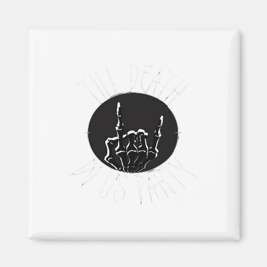 死ぬまでパーティしよう クラシック マグネット (正面)