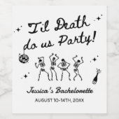 死ぬまでパーティしよう！ ブライズメイドウィークエンド ワインラベル (シングルラベル)