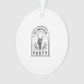 死ぬまでパーティしよう レトロな独身最後の夜 デザイン オーナメント (正面)
