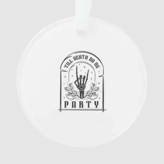 死ぬまでパーティしよう レトロな独身最後の夜 デザイン オーナメント (正面)