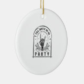 死ぬまでパーティしよう レトロな独身最後の旅デザイン セラミックオーナメント (右)