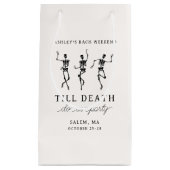 死ぬまでパーティしよう！独身最後の週末 スモールペーパーバッグ (正面)