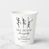 死ぬまでパーティするぞ! ブライズメイドウィークエンド 紙コップ (正面)