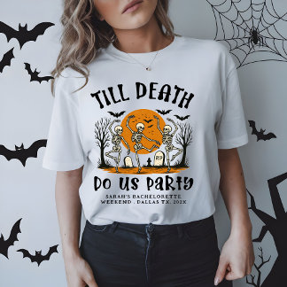死ぬまでパーティをしよう！ハロウィンの花嫁お別れ会 Tシャツ