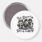死ぬまでパーティを - DJ グリムリーパーとスポーキー マグネット (正面/裏面)