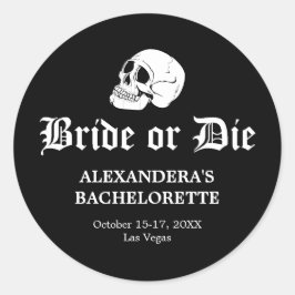 死ぬまでパーティーしよう! ブライド・オア・ダイ・ティル・デス・ドゥ・アス・パーティー・バチェロレッ ラウンドシール