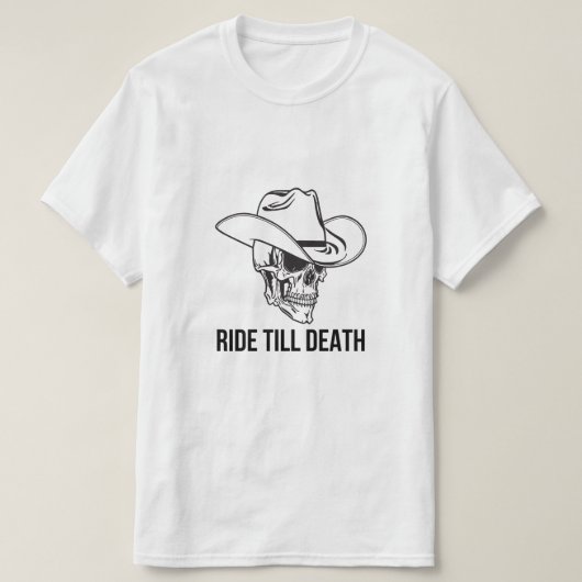 死ぬまで乗り続けるカウボーイのドクロ Tシャツ (デザイン正面)