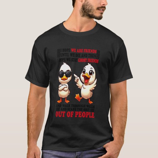 死ぬまで友達でいてね それなら希望が持てる Tシャツ (正面)