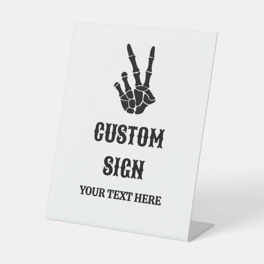 死ぬまで平和のサイン我々のパーティーカスタムのサイン 台座サイン (正面)