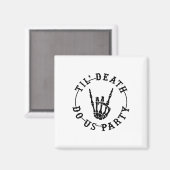 死ぬまで我々のパーティースケルトン手ゴシックBachel マグネット (正面/裏面)