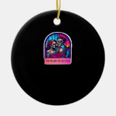 死ぬまで我々の一部クラシックは セラミックオーナメント (正面)