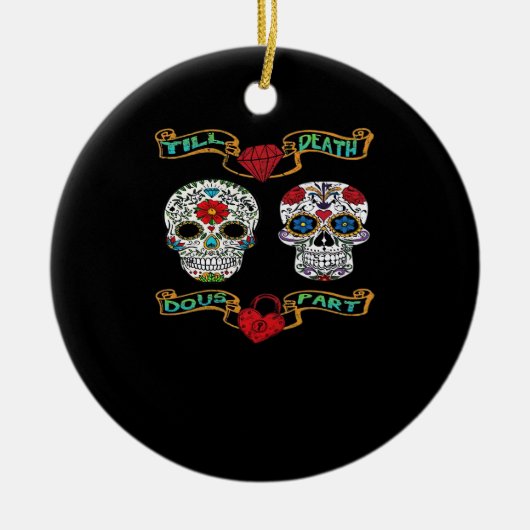 死ぬまで我々の部分 – クラシックの困難 セラミックオーナメント (正面)