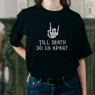 死ぬまで我々は離れてゴシックのスケルトンハート花嫁 Tシャツ