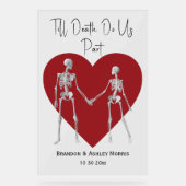 死ぬまで我々は骨を赤く結婚迎える アクリルサイン (正面)