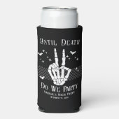 死ぬまで我々パーティーゴシック結婚のバチェロレッテ スリム缶クーラー (Seltzer正面)