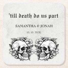 死ぬまで私たちは一部ゴシック様式のスカル結婚式の引き出物 スクエアペーパーコースター