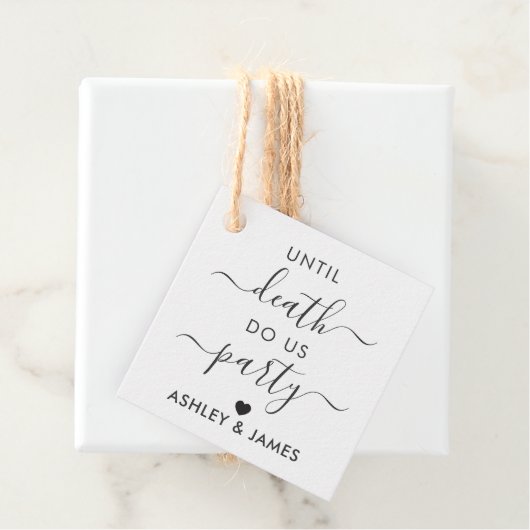 死ぬまで私たちパーティー、結婚の贈り物ラベル、クラフト フェイバータグ (インサイチュ)