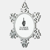 死ぬまで花嫁か死ぬかパーティー スノーフレークピューターオーナメント (右)