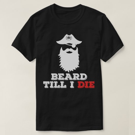 死ぬまで髭を生やす Tシャツ (デザイン正面)