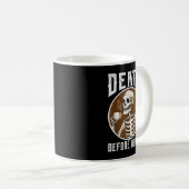 死の前にデカフスケルトンコーヒーラバーコーヒー コーヒーマグカップ (正面右)