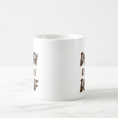 死の前にデカフ。 コーヒーマグカップ (中央)