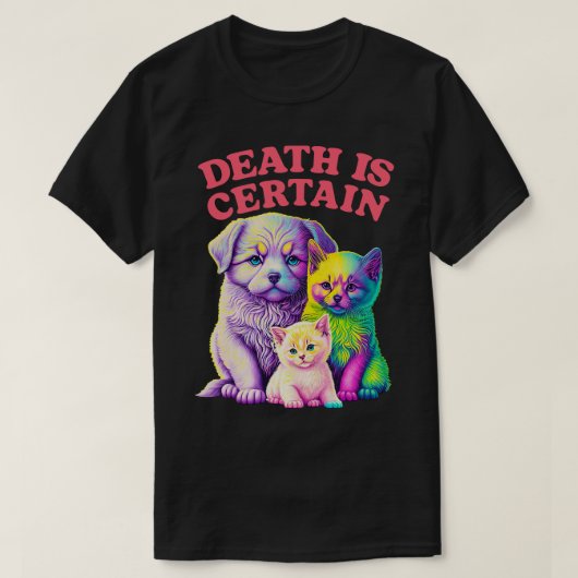死は確かに実存主義のミームデザイン1 Tシャツ (デザイン正面)