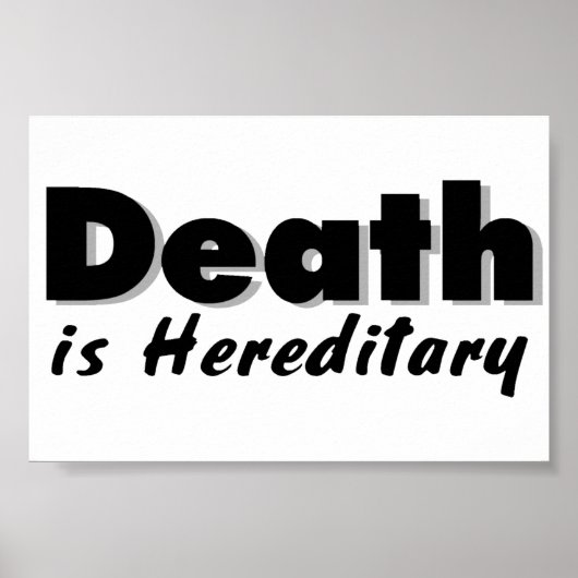 死は遺伝である ポスター (正面)