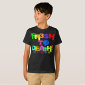 死へのFR3$H! Tシャツ (正面フル)