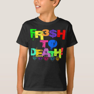 死へのFR3$H! Tシャツ