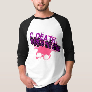 死よ、あなたの勝ちはどこにありましょうか 死よ、あなたの刺はどこにありましょうか Tシャツ