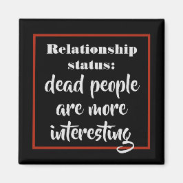 死んだおもしろい人々は、より興味深いステータスジョークである マグネット