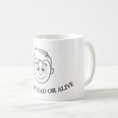 死んだか生きたかのマグカップを欲しがった コーヒーマグカップ (正面右)