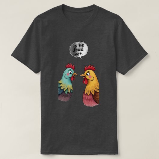 死んだの? Tシャツ (デザイン正面)