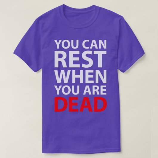 死んだら休め Tシャツ (デザイン正面)