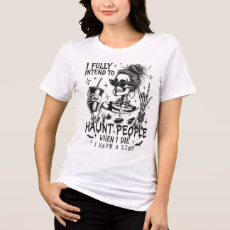 死んだら幽霊になって人を困らせます PNG サーカズム トライブレンドＴシャツ