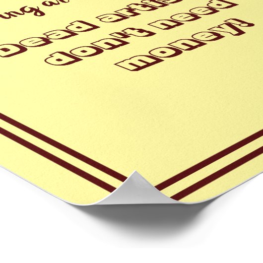 死んだアーティストはお金を必要としないおもしろいタイポグラフィ ポスター (角)