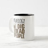 死んだ人々をミイラで掘る考古学人類学 ツートーンマグカップ (正面左)