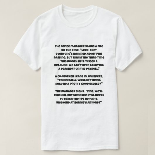 死んだ人がクビになったというAIのジョーク Tシャツ (デザイン正面)