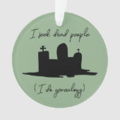 死んだ人を捜す系図学墓石 オーナメント (正面)