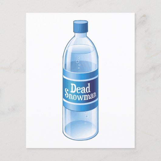 死んだ雪だるまの溶けたボトルウォーター チラシ (正面)