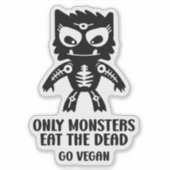 死んだ食べ怪物だけ行くビーガン、アクティビズム シール (正面)