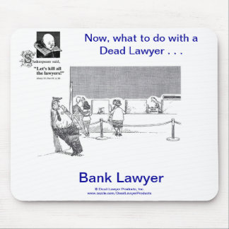 死んだLawyer™銀行弁護士のマウスパッド マウスパッド