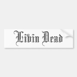 死んだLivin バンパーステッカー