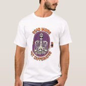 死んでるけどカフェイン摂取してるスケルトン Tシャツ (正面)