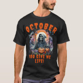 死神10月あなた与えの人生のハロウィーン Tシャツ (正面)