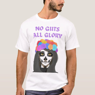 死者の日, ラ・カトリーナ, 勇気ある者だけが Tシャツ