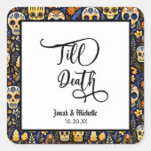 死者の日 結婚式までの死のエンゲージメントパーティー スクエアシール (正面)