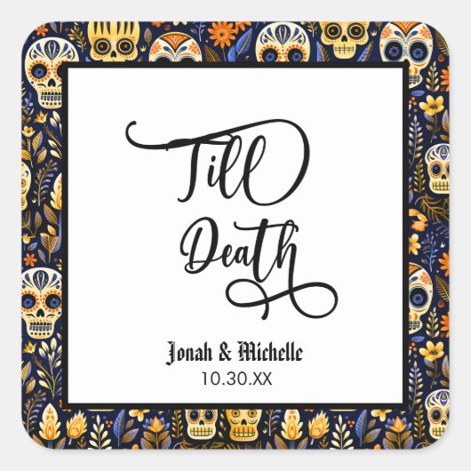 死者の日 結婚式までの死のエンゲージメントパーティー スクエアシール (正面)