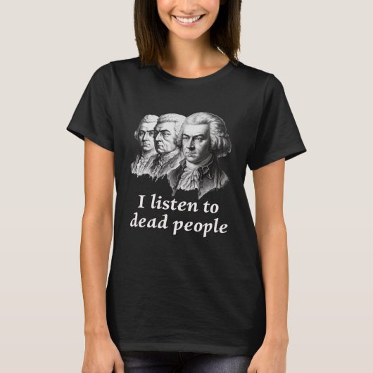 死聞人へベートーヴェンバッハMozart Classi Tシャツ (正面)